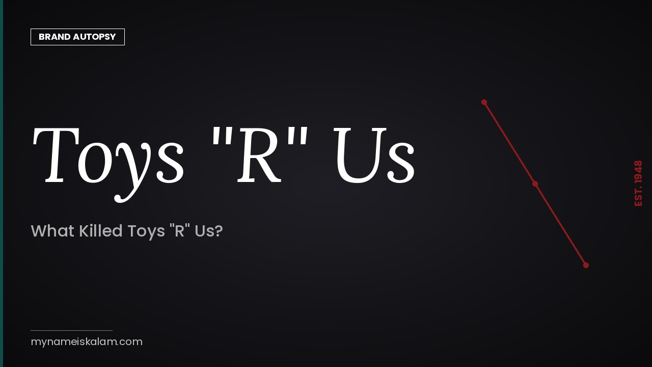 Toys "R" Us brand autopsy