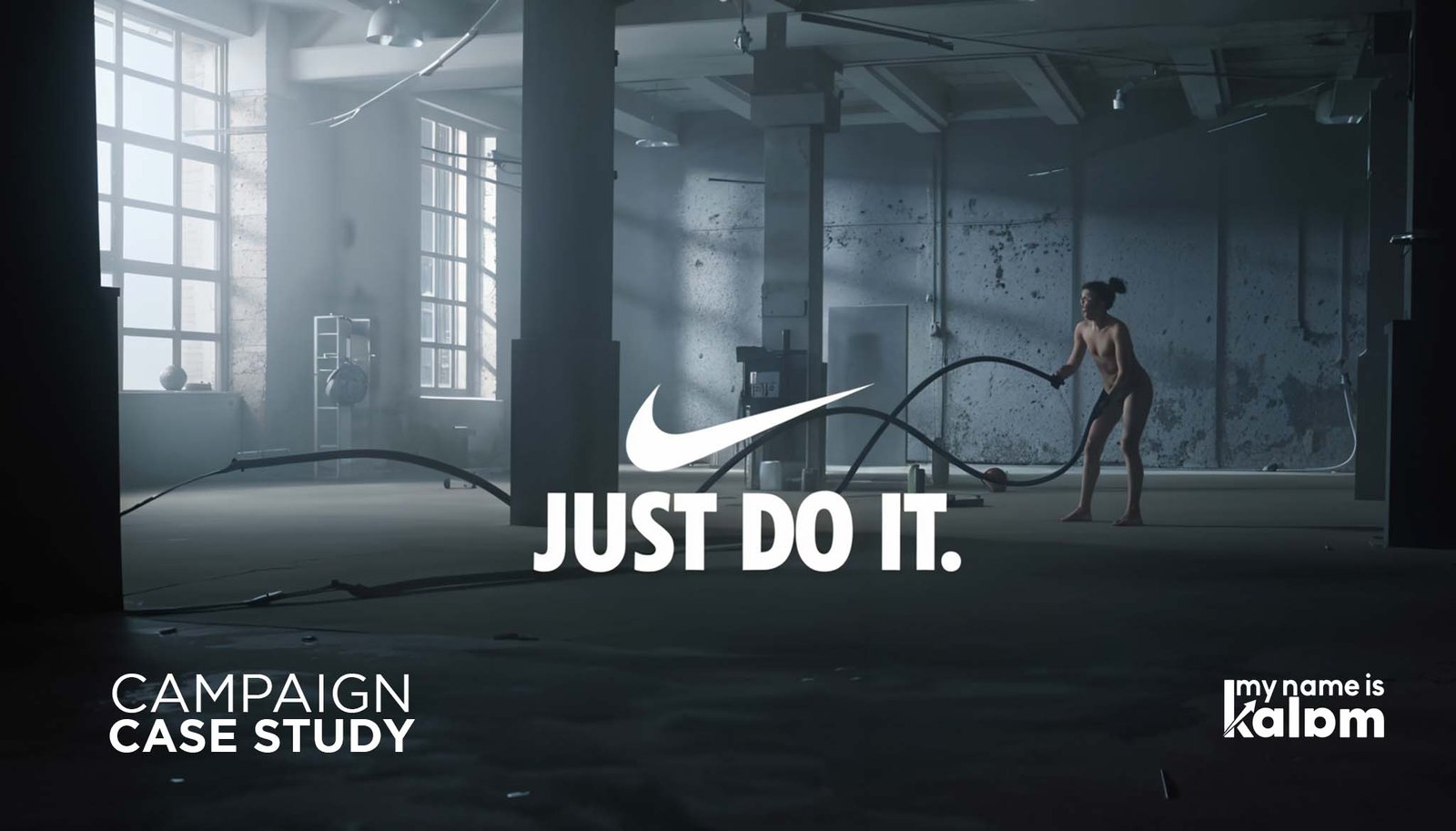 Nike "Just Do It" Campaign Case Study Case Study of Nike Just Do it Campaign