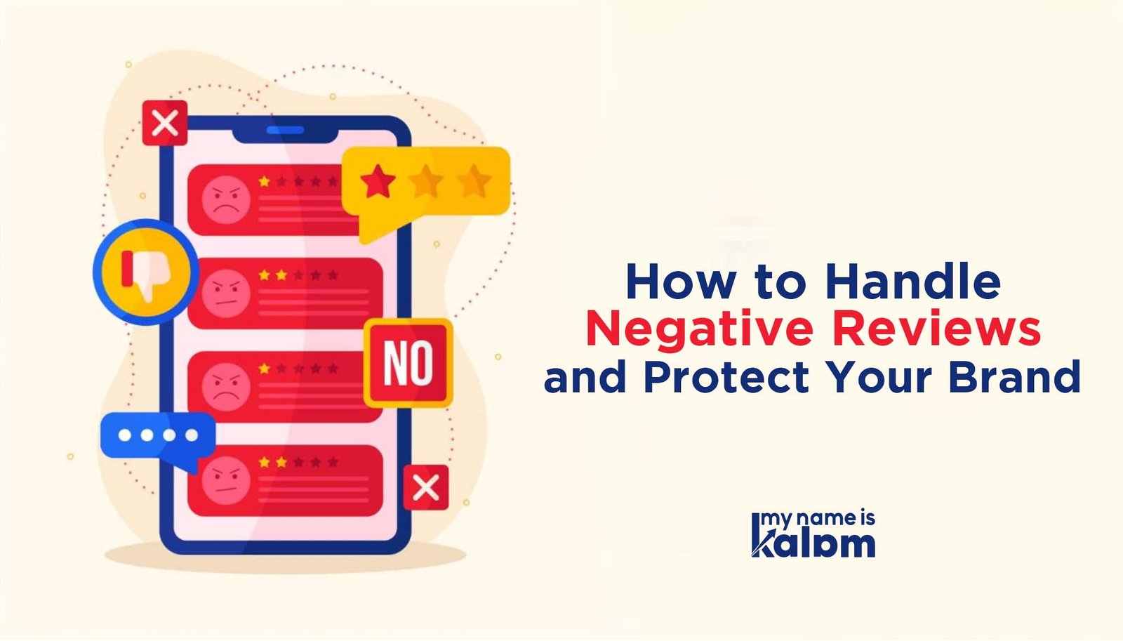How to Handle Negative Reviews and Protect Your Brand Handle Negative Reviews